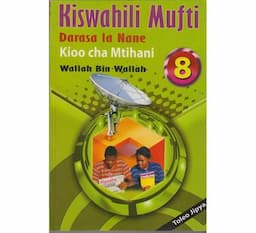 Kiswahili Mufti Darasa la 8Basmart Furnitures 