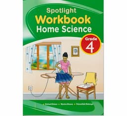 Spotlight Workbook Home Science Grade 4Basmart Furnitures 